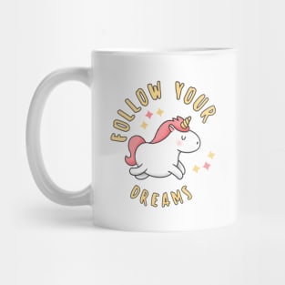 Follow Your Dreams Cute Unicorn With Stars Mug